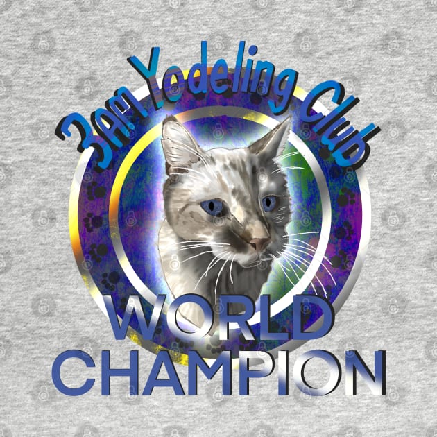 3am Yodeling Club World Champion by BenIrelandBooks